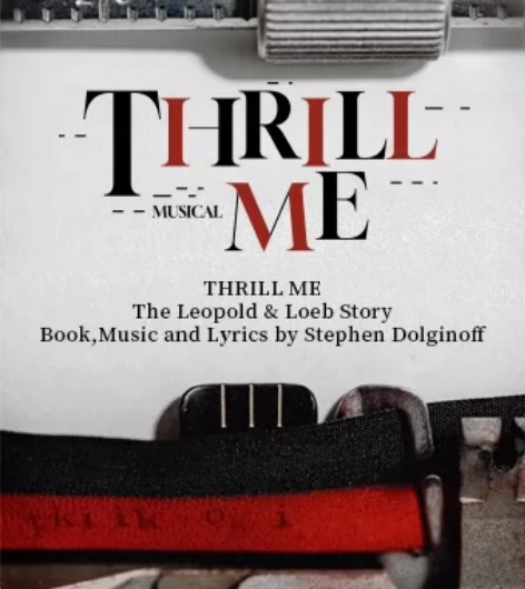 音乐剧THRILL ME急出！特惠选座！【...